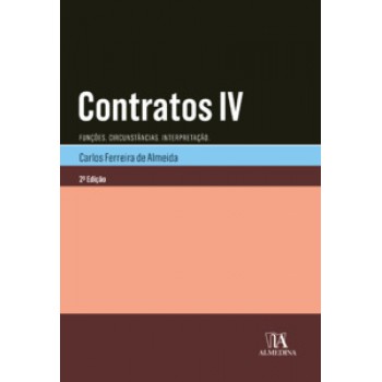 Contratos Iv: Funções, Circunstâncias, Interpretação