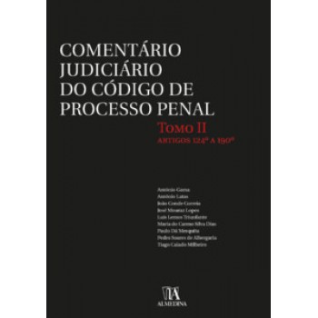 Comentário Judiciário Do Código De Processo Penal: Tomo Ii