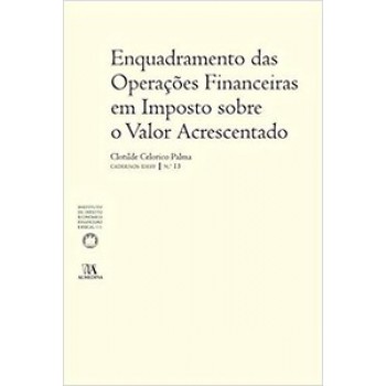 Enquadramento Das Operações Financeiras Em Imposto Sobre O Valor Acrescentado