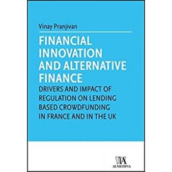 Financial Innovation And Alternative Finance