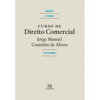 Curso De Direito Comercial: Das Sociedades