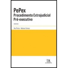 Pepex - Procedimento Extrajudicial Pré-executivo: Anotado