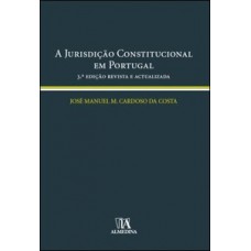 A Jurisdição Constitucional Em Portugal