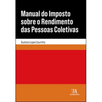 Manual Do Imposto Sobre O Rendimento Das Pessoas Coletivas