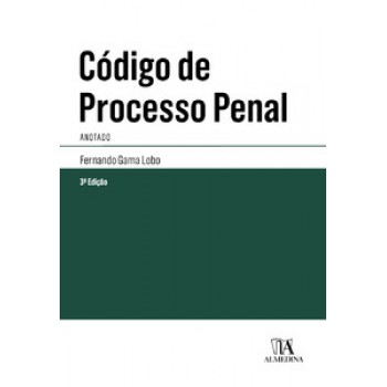 Código De Processo Penal: Anotado