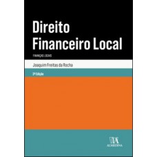 Direito Financeiro Local: Finanças Locais