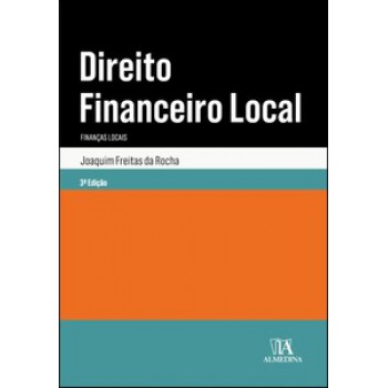 Direito Financeiro Local: Finanças Locais