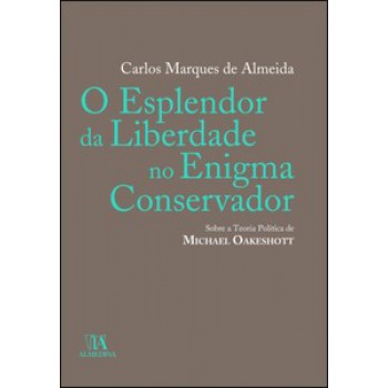 O Esplendor Da Liberdade No Enigma Conservador