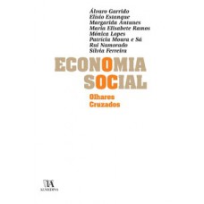 Economia Social: Olhares Cruzados