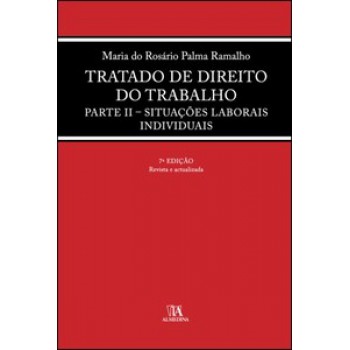 Tratado De Direito Do Trabalho: Parte Ii - Situações Laborais Individuais