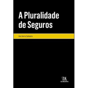 A Pluralidade De Seguros