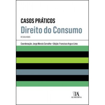 Casos Práticos De Direito Do Consumo