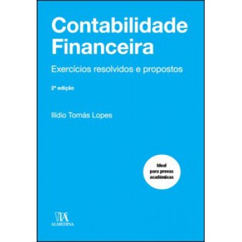 Contabilidade Financeira: Exercícios Resolvidos E Propostos