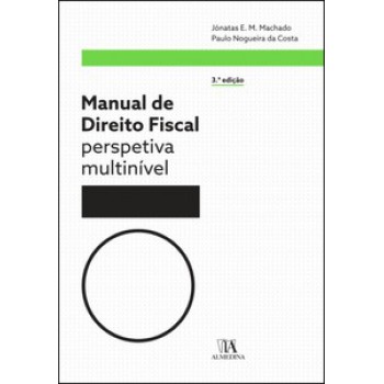 Manual De Direito Fiscal: Perspetiva Multinível