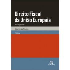 Direito Fiscal Da União Europeia: Tributação Direta