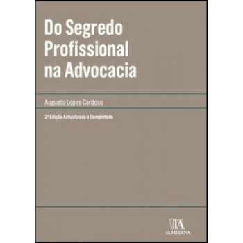 Do Segredo Profissional Na Advocacia