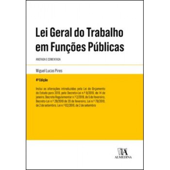 Lei Geral Do Trabalho Em Funções Públicas: Anotada E Comentada