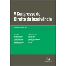 V Congresso De Direito Da Insolvência