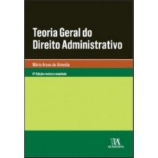 Teoria Geral Do Direito Administrativo