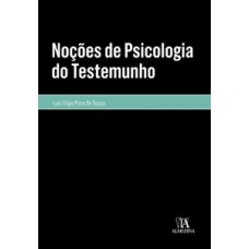 Noções De Psicologia Do Testemunho