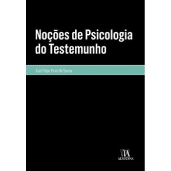 Noções De Psicologia Do Testemunho