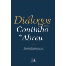 Diálogos Com Coutinho De Abreu