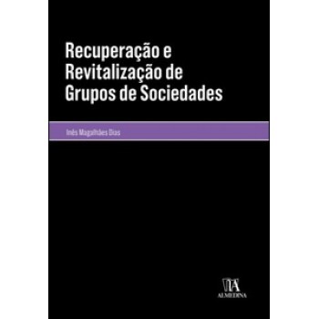 Recuperação E Revitalização De Grupos De Sociedades