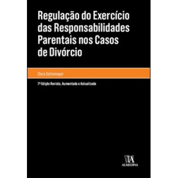 Regulação Do Exercício Das Responsabilidades Parentais Nos Casos De Divórcio