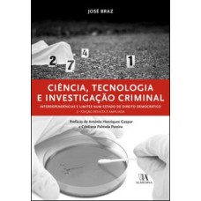 Ciência, Tecnologia E Investigação Criminal