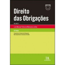 Direito Das Obrigações: Transmissão E Extinção Das Obrigações E Não Cumprimento E Garantias De Crédito