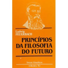 Princípios Da Filosofia Do Futuro