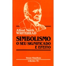 Simbolismo: O Seu Significado E Efeito