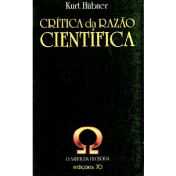 Crítica Da Razão Científica