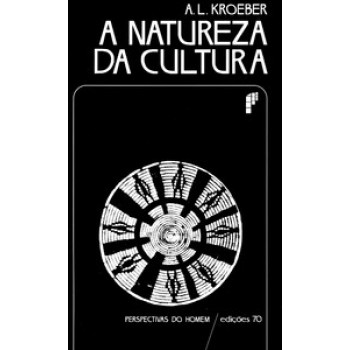 A Natureza Da Cultura