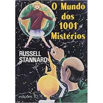 O Mundo Dos 1001 Mistérios