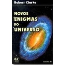 Novos Enigmas Do Universo