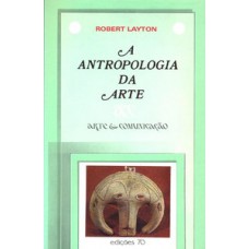 A Antropologia Da Arte