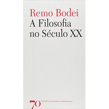 A Filosofia No Século Xx