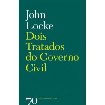 Dois Tratados Do Governo Civil