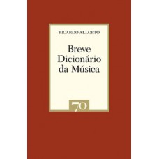 Breve Dicionário Da Música