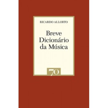 Breve Dicionário Da Música