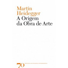 A Origem Da Obra De Arte