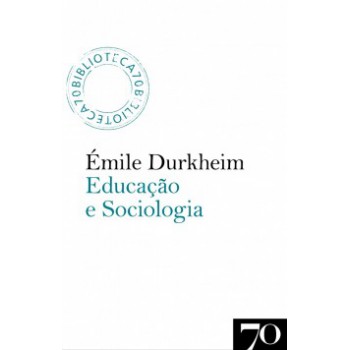 Educação E Sociologia