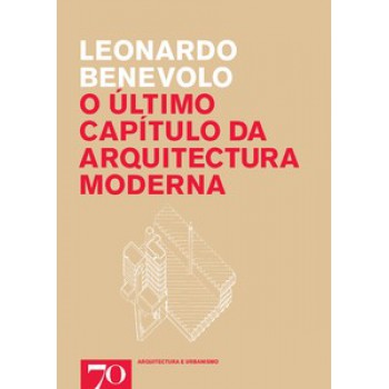 O último Capítulo Da Arquitectura Moderna