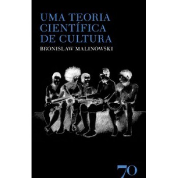 Uma Teoria Científica De Cultura