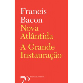 Nova Atlântida: A Grande Instauração