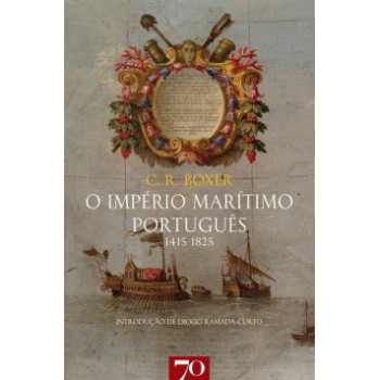 O Império Marítimo Português: 1415-1825