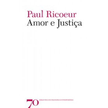 Amor E Justiça