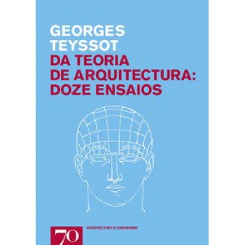 Da Teoria De Arquitectura: Doze Ensaios