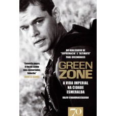 Green Zone: A Vida Imperial Na Cidade Esmeralda